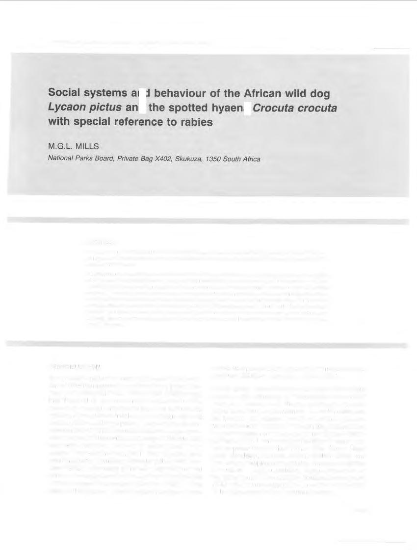 Onderstepoort Journal of Veterinary Research, 60:405---409 (1993) Social systems and behaviour of the African wild dog Lycaon pictus and the spotted hyaena Crocuta crocuta with special reference to