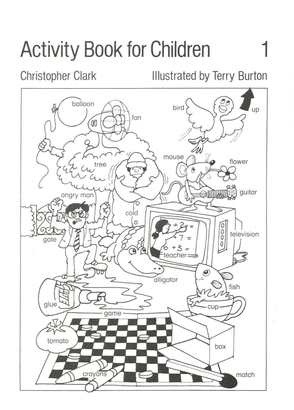Activity Book for Children 1 Christopher Clark llustrated by Terry Burton balloon ' f: fan bird up mouse