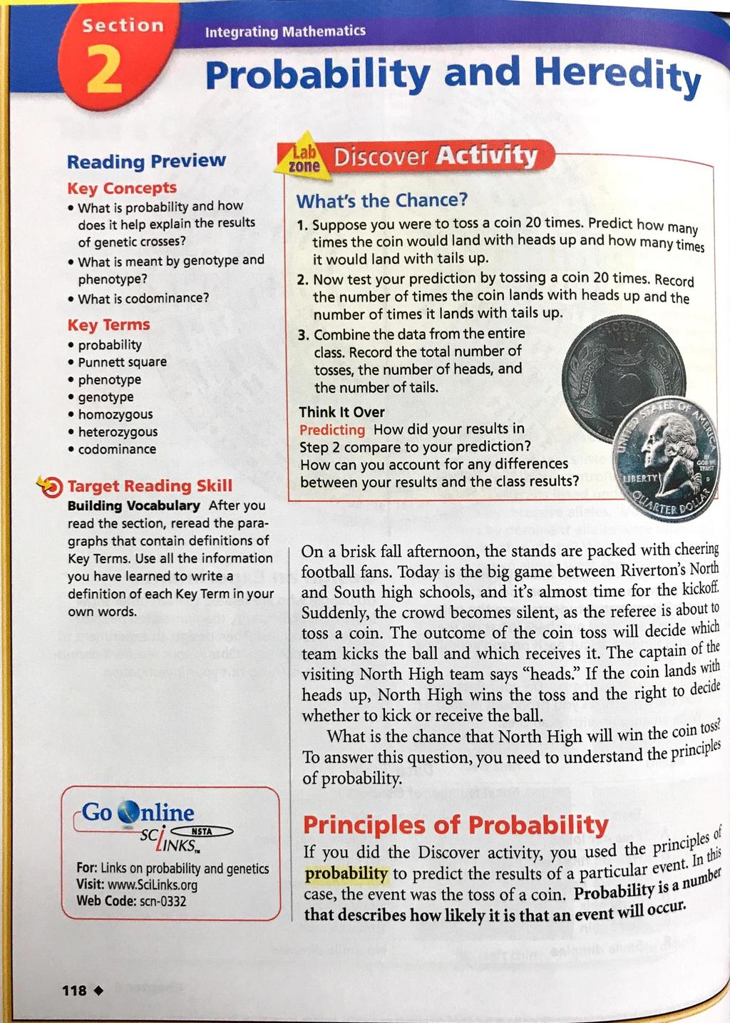 Section Integrating Mathematics Probability and Heredity Reading Preview Key Concepts What is probability and how does it help explain the results of genetic crosses?