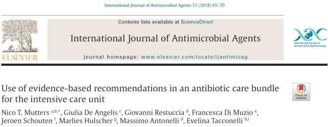Evidence based recommendation classified as relevant: 1. Provide rationale for antibiotic start 2. Perform appropriate microbiological sampling 3.