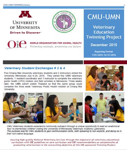 OIE Veterinary Education Twinning Project 2013-2015: University of Minnesota (UMN), USA as a Parent & Chiang Mai University (CMU), Thailand as a Beneficiary Parallel activities to strengthen the vet