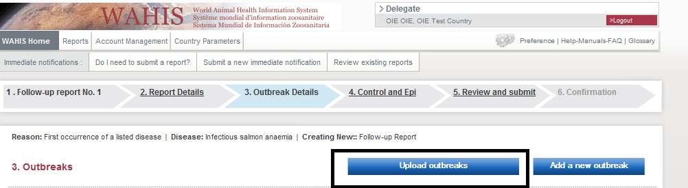 NEW FUNCTIONALITY: UPLOAD OUTBREAKS FOR FOLLOW-UP REPORTS (GUIDELINES ALREADY PROVIDED TO MEMBER COUNTRIES)