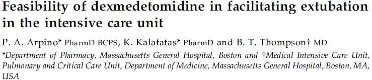 Dexmedetomidine for Treatment of Agitation and Bridge to Extubation