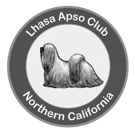 SPECIALTY SHOW With Sweepstakes and Veteran Sweepstakes LHASA APSO CLUB OF NORTHERN CALIFORNIA American Kennel Club Licensed Event #2013141503 Monday October 21, 2013 Clarion Inn and Conference