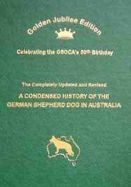The Golden Jubilee Issue is a comprehensive full colour 864 page history of the breed and