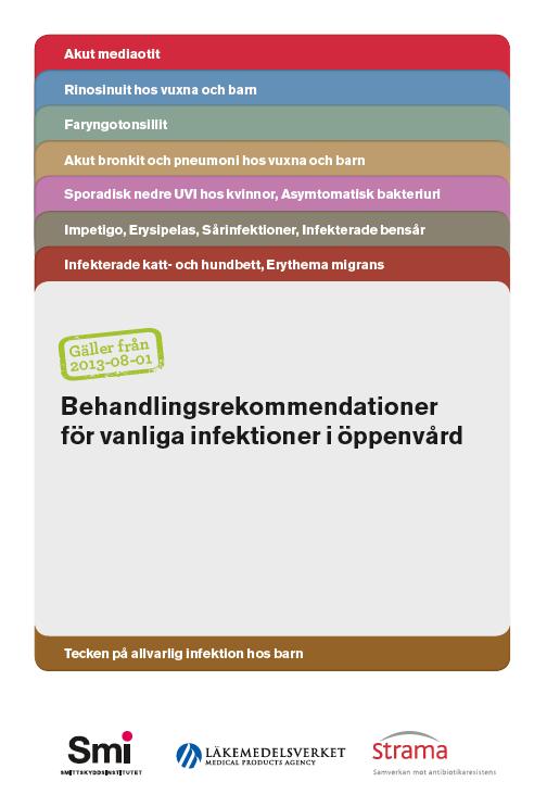 National Guidelines common infections in out patients by Swedish Medical Product Agency Strama Public Health Agency