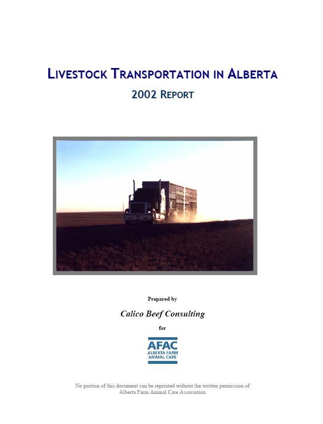 Industry Reports Everyday, 500 commercial livestock trucks are on Alberta roads. Documented industry achievements and stats. Called for increased uniformity with enforcement.