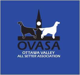 BOOSTER OTTAWA VALLEY ALL SETTER ASSOCIATION Setters (English, Gordon, Irish and Irish, Red and White) Saturday, April 22, 2017 Judge: Thomas Alexander OVASA does not offer prizes but will award the