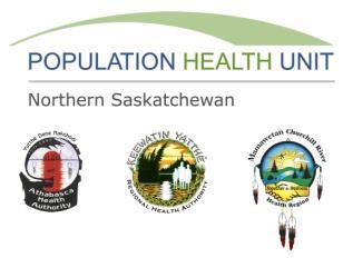 Athabasca Health Authority Keewatin Yatthé Health Region Mamawetan Churchill River Health Region Box 6000 La Ronge, SK S0J 1L0 Ph: 306-425-8588 Fax: 306-425-8530 MEMORANDUM To: Physicians and Primary