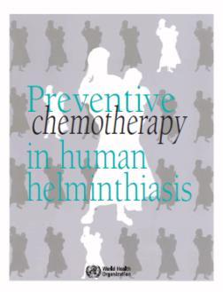 Preventive chemotherapy "Tool-ready diseases Simple, cheap & safe drugs and field