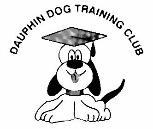 Dauphin Dog Training Club Obedience Schedule SPRING 2018 DAY TIME CLASS INSTRUCTOR RING Monday PM Classes Begin Apr 9 Tuesday AM Classes Begin Apr 10 4:30-6:45pm Rally Course Lauren Zagnit 2, 3 & 4