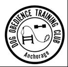 Premium List AKC Licensed Obedience & Rally Trials Unbenched & Indoors DOG OBEDIENCE TRAINING CLUB OF ANCHORAGE, INC.