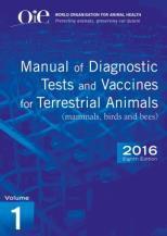 Standards and guideline related to antimicrobial resistance Manual of Diagnostic Test and Vaccines for Terrestrial Animals Part 3.