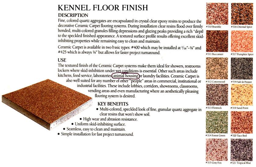 The special trowel on kennel floor finish comes in an attractive array of earth