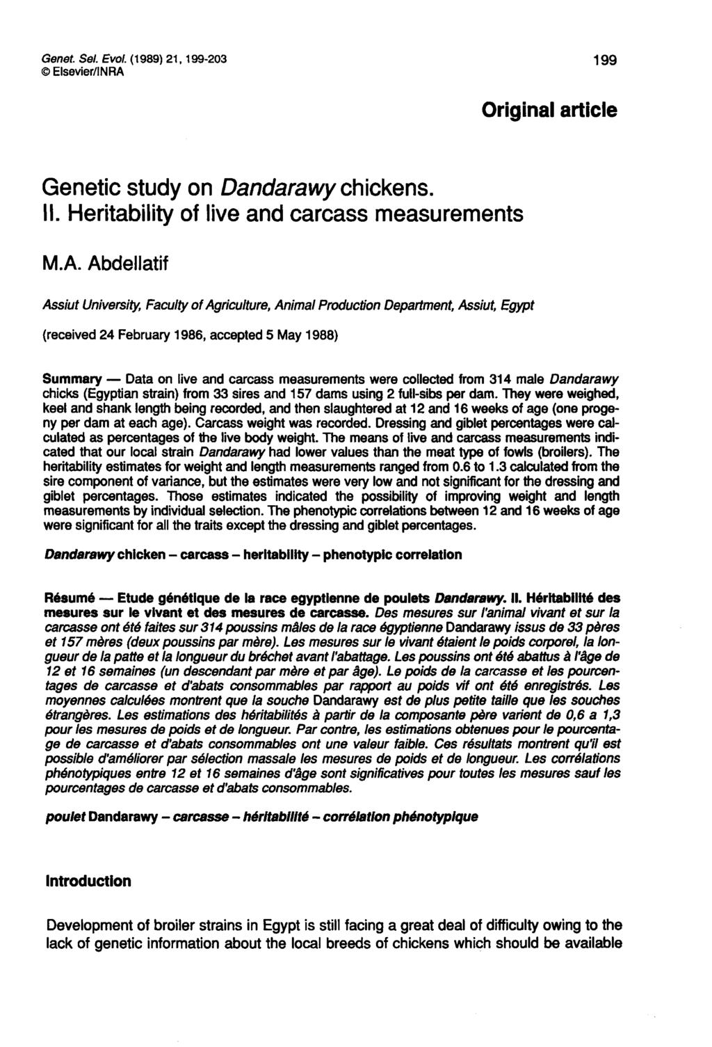 Original article Genetic study on Dandarawy chickens. II. Heritability of live and carcass measurements M.A.