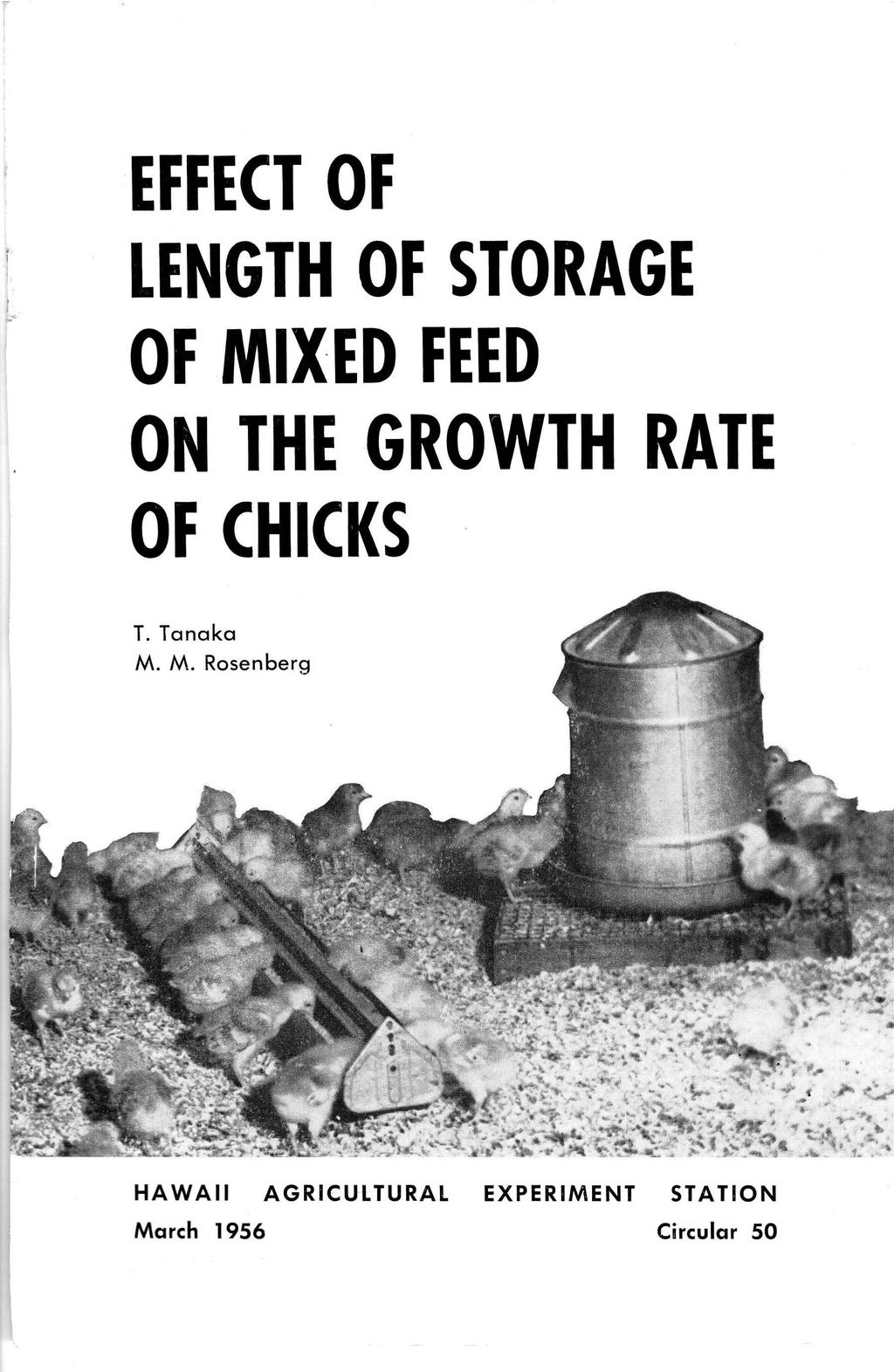 EFFECT OF LENGTH OF STORAGE OF MIXED FEED ON THE GROWTH RATE OF CHICKS T.
