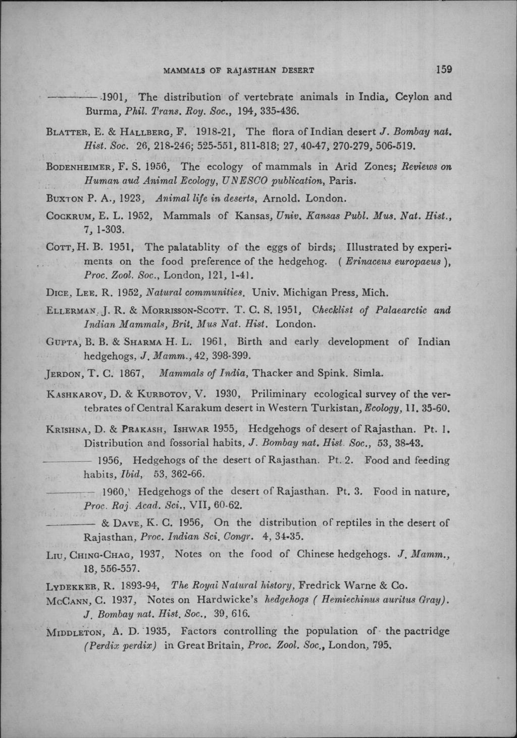 o MIDDLliioN, MAMMALSOF RAJASTHANDESERT 159 ----,1901, The distribution' of vertebr~te animals in India, Ceylon and Burma, Phil. Trans. Roy. Soc., 194,335-436. BLATTER, E. & ~ALLBERG, F. '1918.