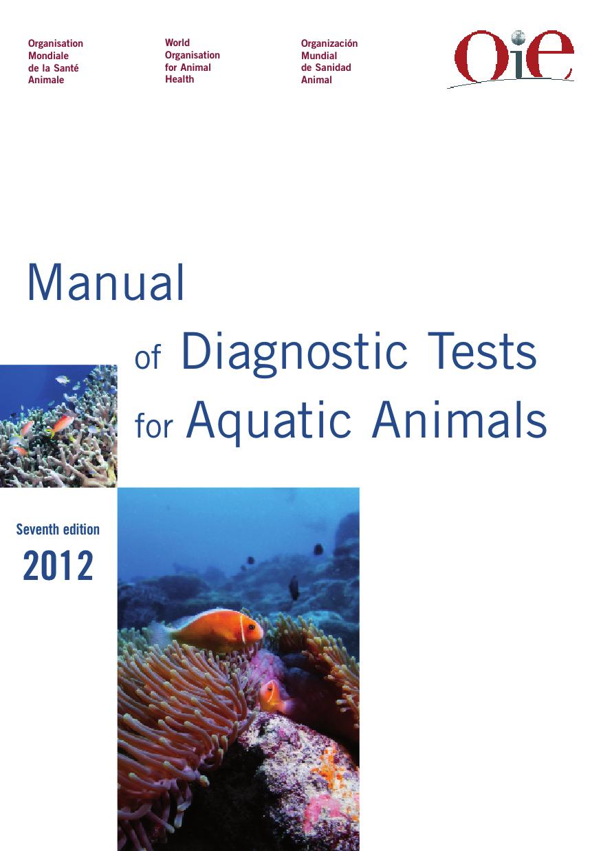 Purpose of the OIE Manual of Diagnostic Tests for Aquatic Animals!