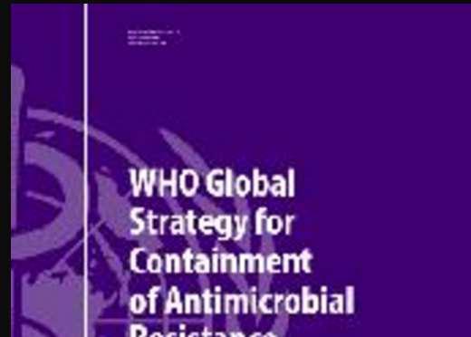 WHO Global Strategy for Containment of Antimicrobial Resistance: Intervention