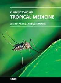 Current Topics in Tropical Medicine Edited by Dr.