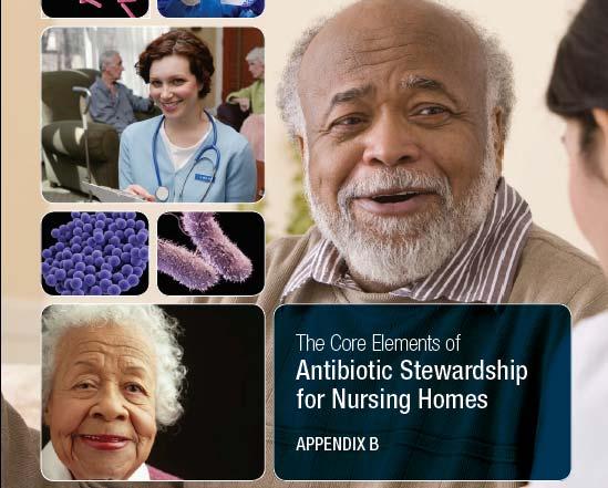 CDC has developed Core Elements for Antibiotic Stewardship Programs in Long Term
