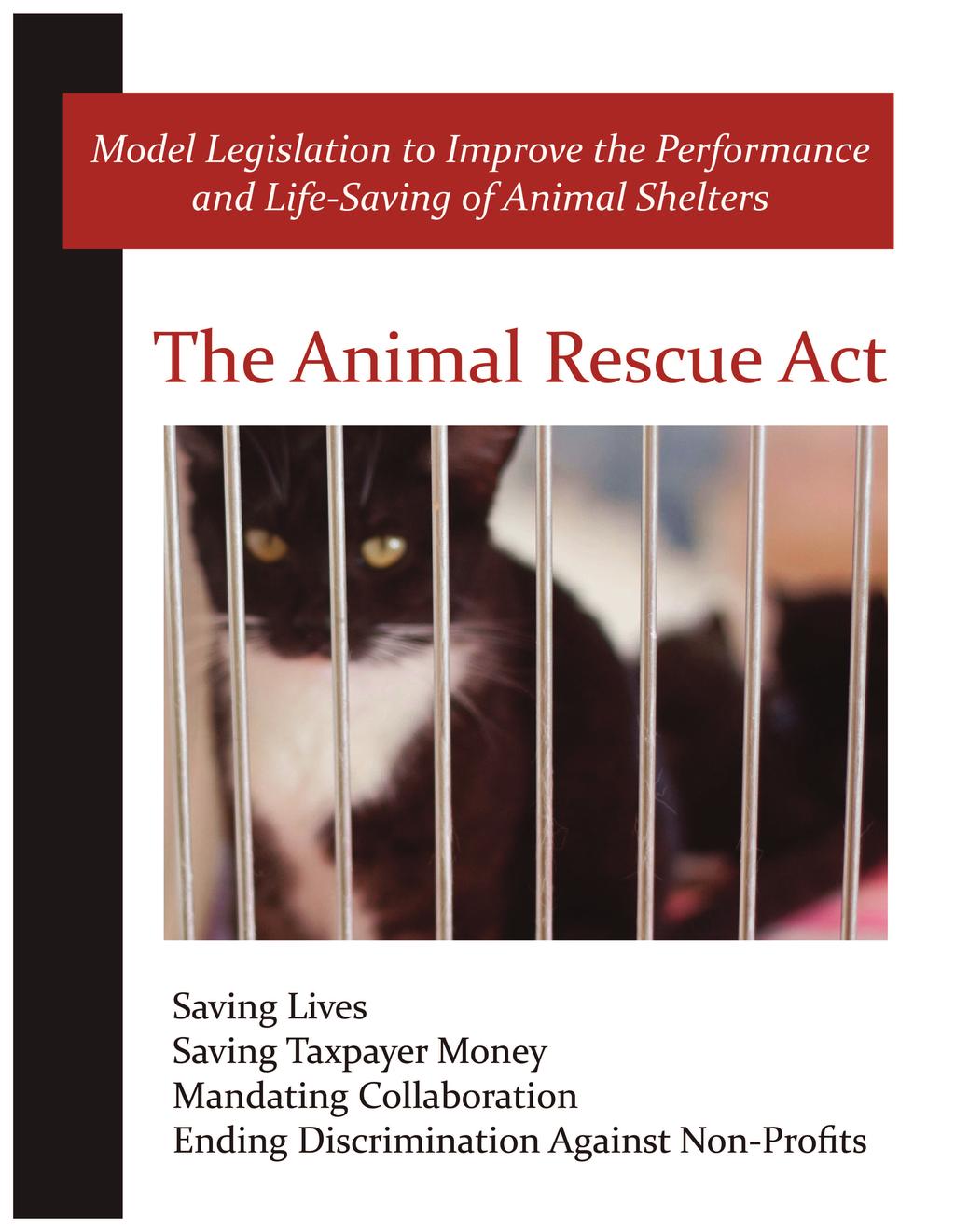 For a copy of the Companion Animal Protection Act, our model shelter reform law which