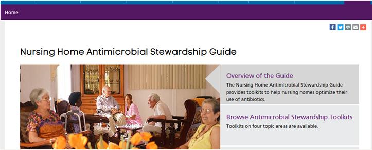 AHRQ-Agency for Healthcare Research and Quality Nursing Home Antimicrobial Stewardship Guide http://www.ahrq.gov/nhguide/index.