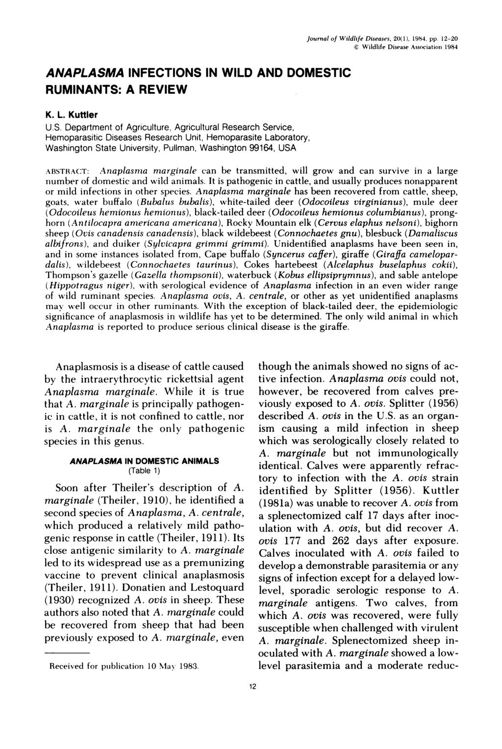 Journal of Wildlife Diseases, 20)1), 1984, pp. 12-20 Wildlife Disease Association 1984 ANAPLASM