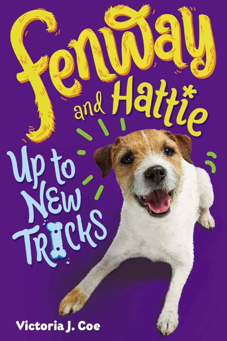 Hardcover ISBN: 9781524737832 Paperback ISBN: 9781524737856 (Coming January 8, 2019) pages 192 Fenway, Hattie s exuberant Jack Russell terrier, is back for another (mis)adgenture.