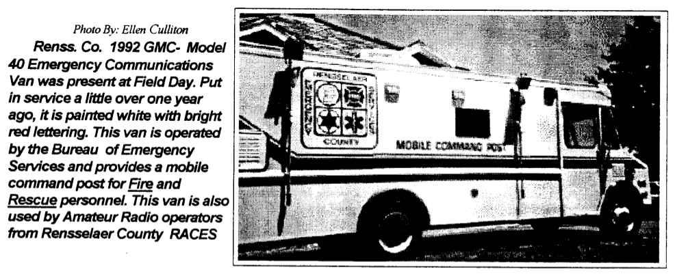 The van is operated by the Bureau of Emergency Services and provides a mobile command post for Fire and