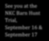 Recruitment & Retention Joe Bradley NKC 2017 Calendar of Events September 16 17 September 20 October 4 October 18 November 1 November 12 November 15 December 6 Barn Hunt Trial General Meeting Board