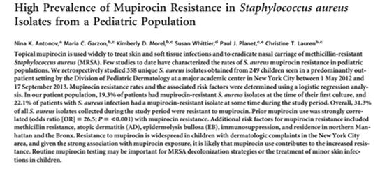 Mupirocin Resistance First reported in 1987 (in use