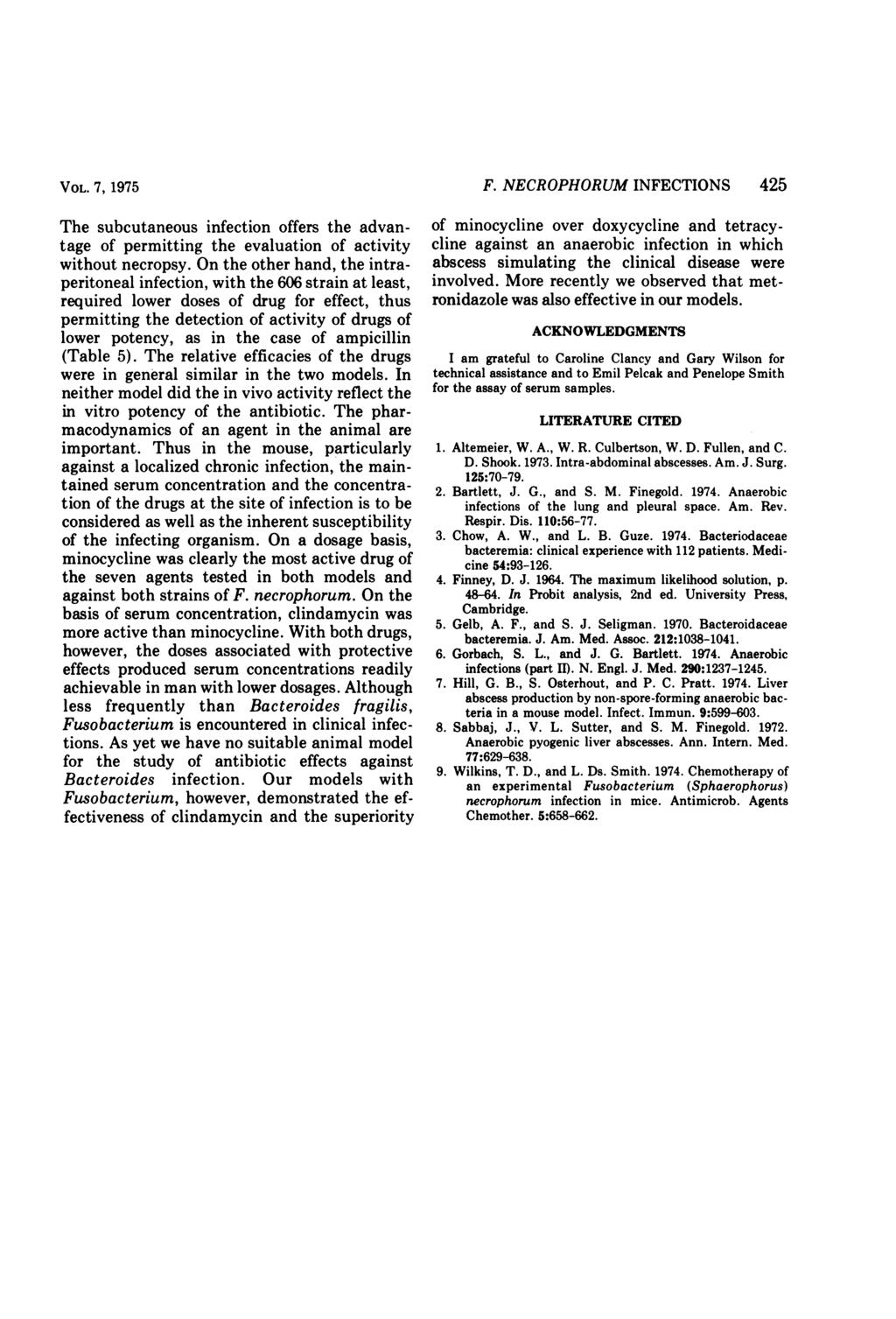 VOL. 7, 1975 The subcutaneous infection offers the advantage of permitting the evaluation of activity without necropsy.
