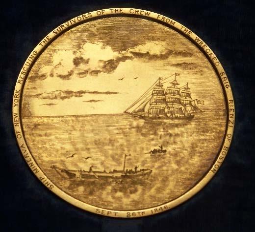 The Rescue of the Rienzi, September 26, 1846 The medal received for rescuing the sailors from the Rienzi. From the collections of the Fairfield Museum and History Center.