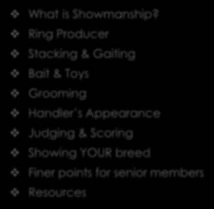 Topics What is Showmanship?
