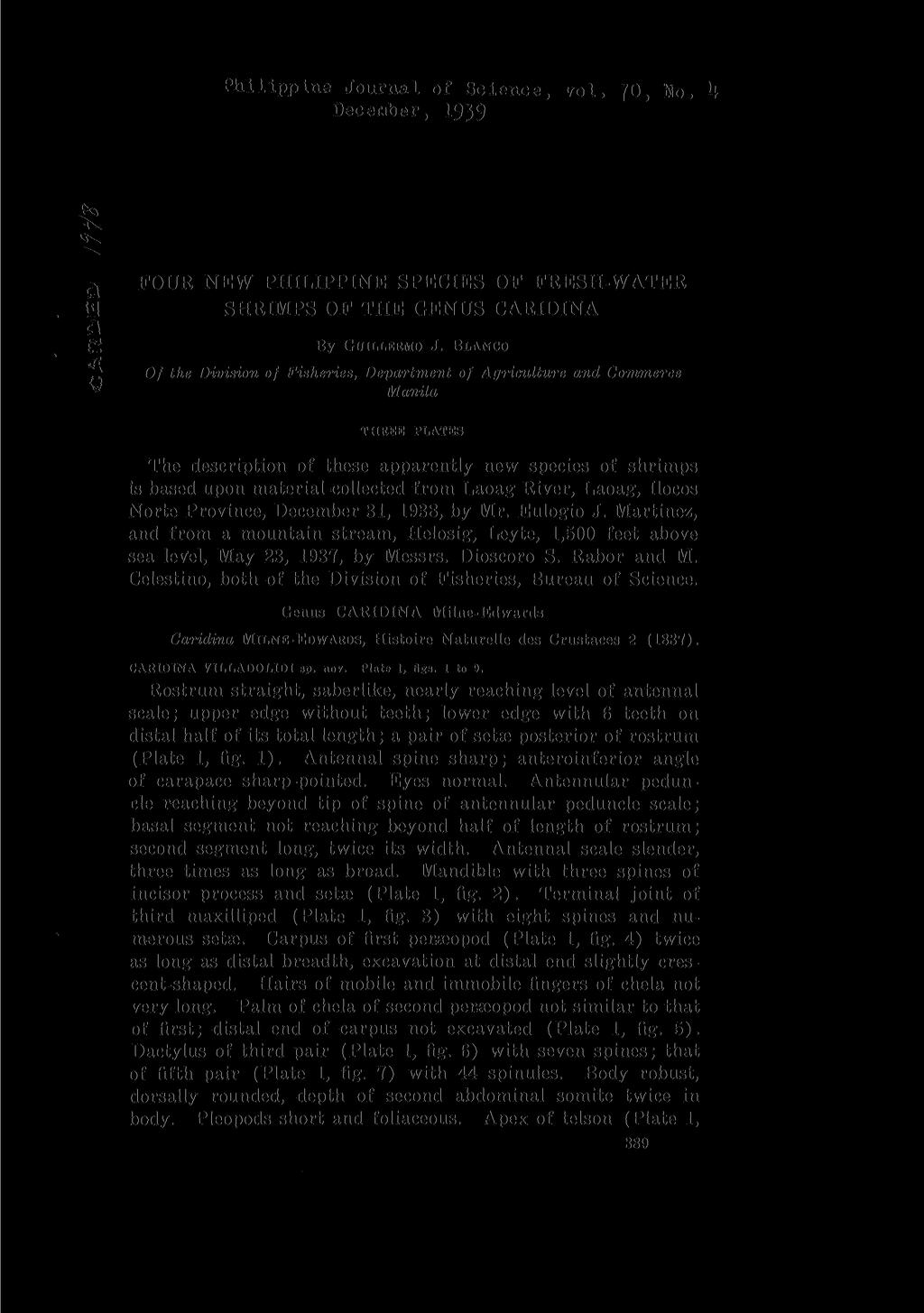 Philippine Journal of Science, vol. 70, Bo. k December, 1939 D Ui Q FOUR NEW PHILIPPINE SPECIES OF FRESH-WATER SHRIMPS OF THE GENUS CARIDINA By GUILLERMO J.