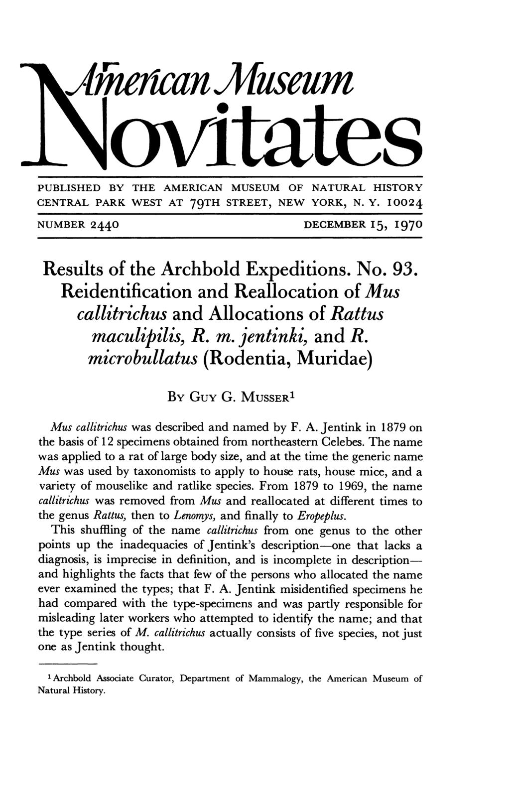 R MAiiiian JMIIsCIIm ovnitates PUBLISHED BY THE AMERICAN MUSEUM OF NATURAL HISTORY CENTRAL PARK WEST AT 79TH STREET, NEW YORK, N. Y. I0024 NUMBER 2440 DECEMBER I5, I970 Results of the Archbold Expeditions.