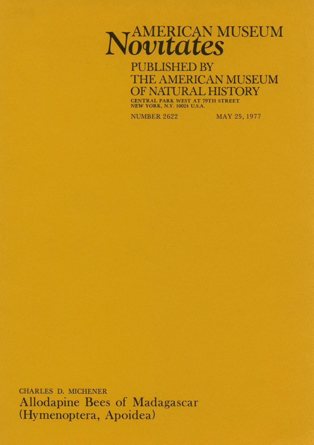 AMERICAN MUSEUM Novlttates PUBLISHED BY THE AMERICAN MUSEUM OF NATURAL HISTORY CENTRAL PARK WEST AT 79TH STREET NEW