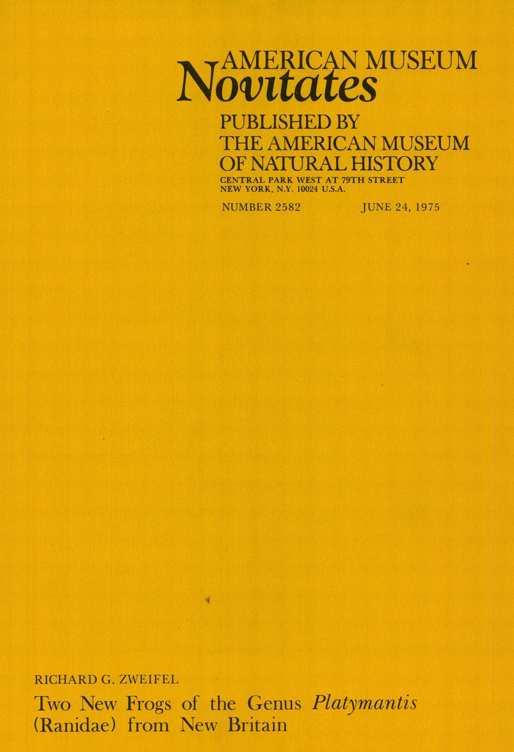 AMERICAN MUSEUM tta tes Nov PUBLISHED BY THE AMERICAN MUSEUM NATURAL HISTORY OF CENTRAL PARK WEST AT 79TH STREET NEW YORK, N.