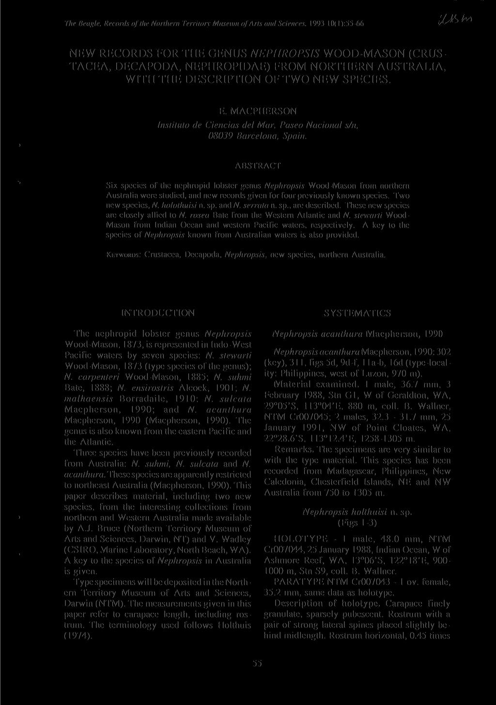 The Beagle, Records of the Northern Territory Museum of Arts and Sciences, 1993 10( 1 ):55-66 fa NEW RECORDS FOR THE GENUS NEPHROPSIS WOOD-MASON (CRUS- TACEA, DECAPODA, NEPHROPIDAE) FROM NORTHERN