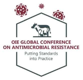 2nd OIE Global Conference on Antimicrobial Resistance and the Prudent use of Antimicrobials in Animals: Putting Standards into Practice Behaviour Change and Communications Responsible and Prudent Use