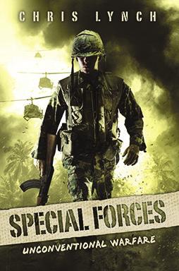 Special Forces #1: Unconventional Warfare by Chris Lynch Focus, Manion. No daydreaming. Focus or die. How did his high school wrestling coach become his commanding officer?