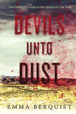 Devils Unto Dust by Emma Berquist If an infected creature, known as a shake, bites or scratches anyone, it s only a matter of time before the victim gets sick and dies.