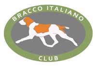 BRACCO ITALIANO CLUB SCHEDULE of Unbenched 14 Class MEMBERS' SINGLE BREED LIMITED SHOW (held under Kennel Club Limited Rules and Regulations) (Challenge Certificate winners are not eligible for