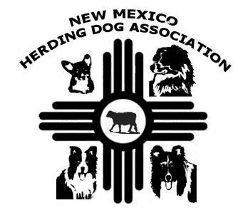 NEW MEXICO HERDING DOG ASSOCIATION Is pleased to offer American Herding Breed Association Herding Capability Testing Legs 1 and 2 Saturday and Sunday May 13 th