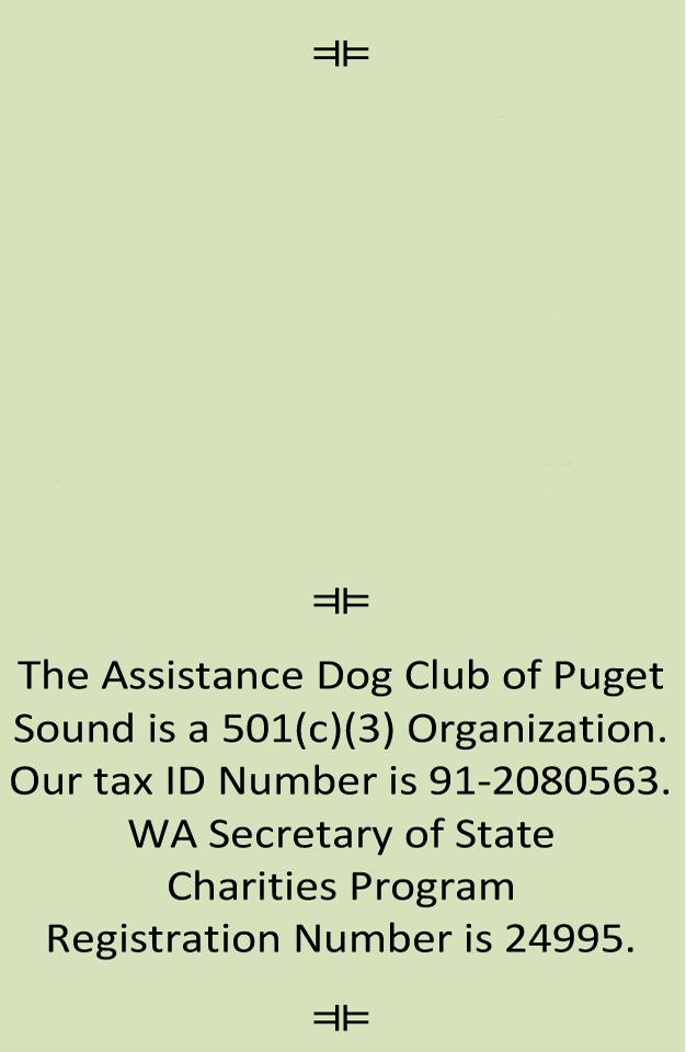 That page can be found at: https://www.facebook.com/assistance-dog-club-of-puget-sound- 155317554486927/?fref=ts Website http://www.assistancedogclub.org E-Mail Address assist_dog_club@hotmail.