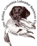 OFFICIAL PREMIUM LIST THE BRITISH COLUMBIA LABRADOR RETRIEVER CLUB (1995) SOCIETY Back to Back Annual Specialty Shows August 18, 2012 - Bare Bones Specialty August 19, 2012 Full Specialty Judges