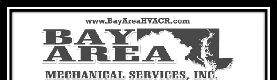 N B 25 Bay Area Mechanical is your trusted, local hea ng, air condi oning, and refrigera on (HVAC/R) specialist.