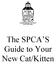 2981 S. Hwy 16 Fredericksburg, TX / The SPCA S Guide to Your New Cat/Kitten