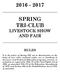 SPRING TRI-CLUB LIVESTOCK SHOW AND FAIR